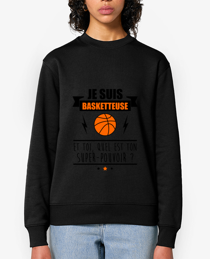 Sweat-shirt Je suis basketteuse et toi, quel est ton super-pouvoir ? Par Benichan