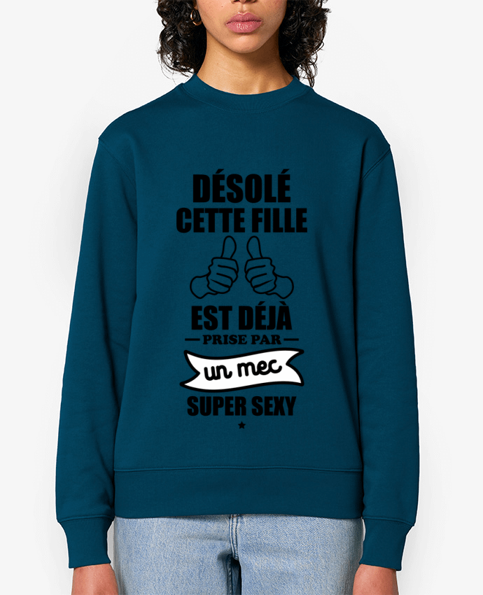 Sweat-shirt Cette fille est déjà prise par un mec super sexy Par Benichan