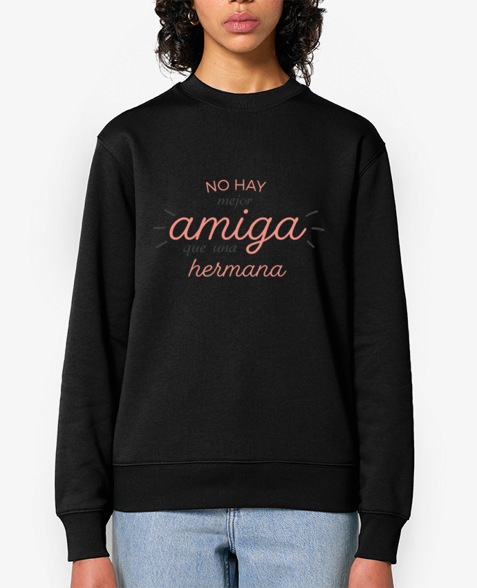 Sweat-shirt No hay mejor amiga que une hermana Par tunetoo