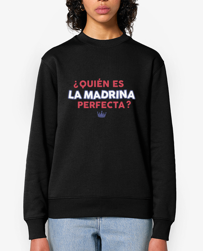 Sweat-shirt Quién es la madrina perfecta ? Par tunetoo