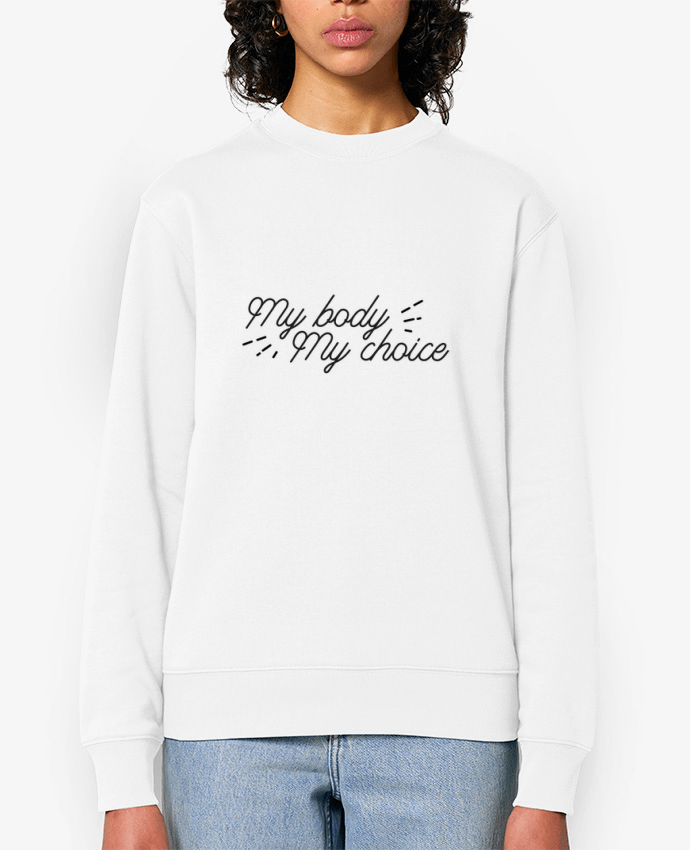 Sweat-shirt My body my choice Par Nana