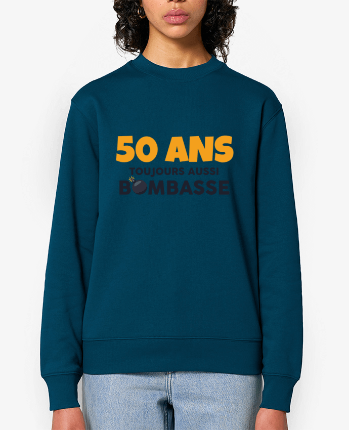 Sweat-shirt 50 ans toujours bombasse - Anniversaire Par tunetoo
