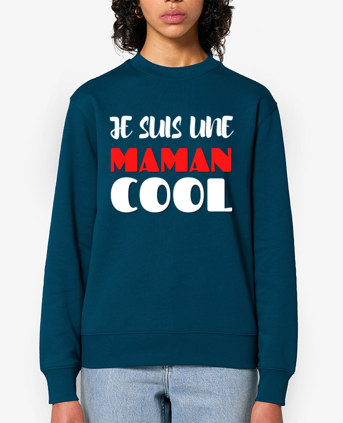 Sweat-shirt Je suis une maman cool Par Anastasia