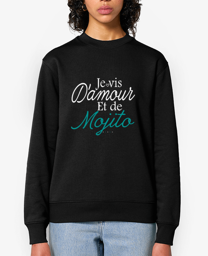 Sweat-shirt Je vis d'amour et de Mojito Par Ladies