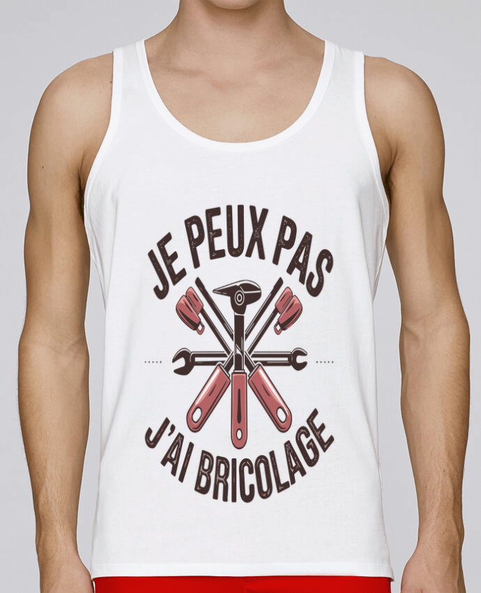 Débardeur homme je peux pas j'ai bricolage par bwilfy 100% coton bio