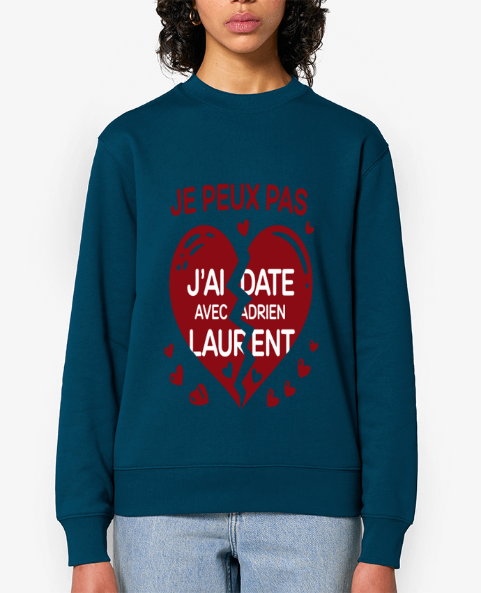 Sweat-shirt je peux pas j'ai date avec adrien laurent Par bwilfy