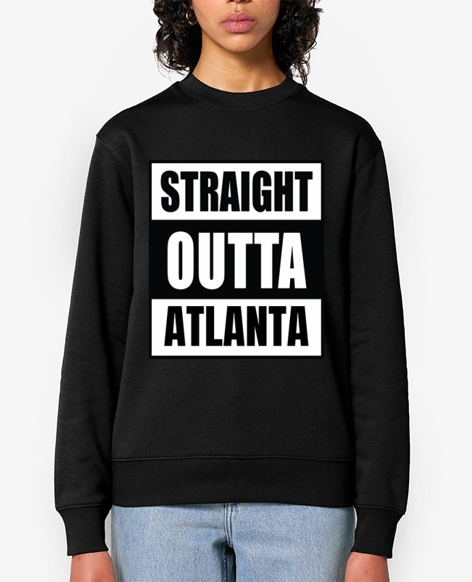 Sweat-shirt Straight outta Atlanta Par Cheerocki