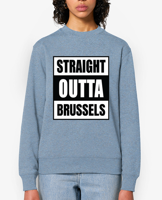 Sweat-shirt Straight outta Brussels Par Cheerocki