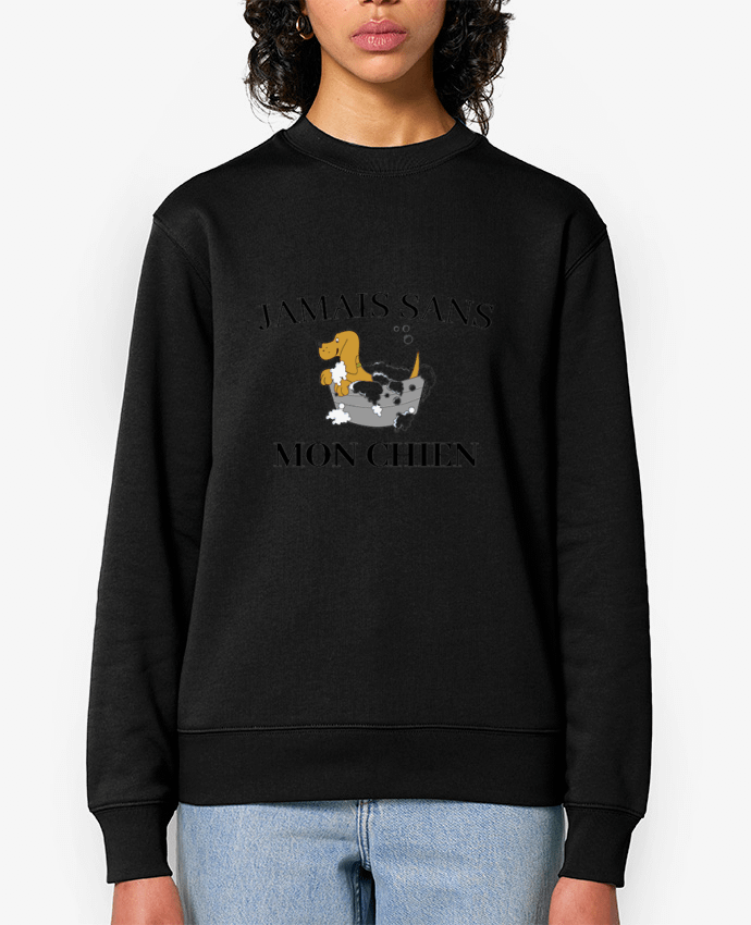 Sweat-shirt Jamais sans mon chien Par Frenchydesign