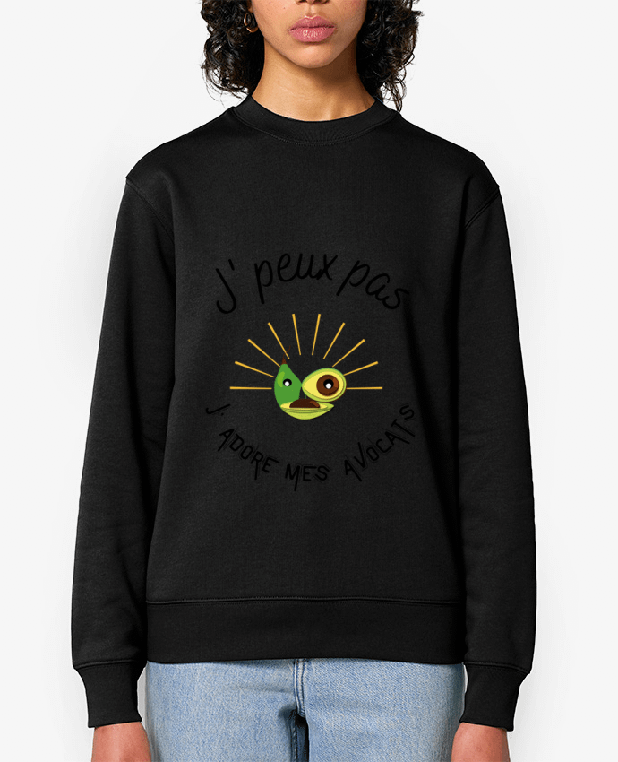 Sweat-shirt Je peux pas, avocats, j' adore mes avocats. Par Fridaé