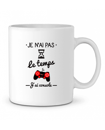 Mug  Pas le temps, j'ai console, tee shirt geek,gamer par Benichan