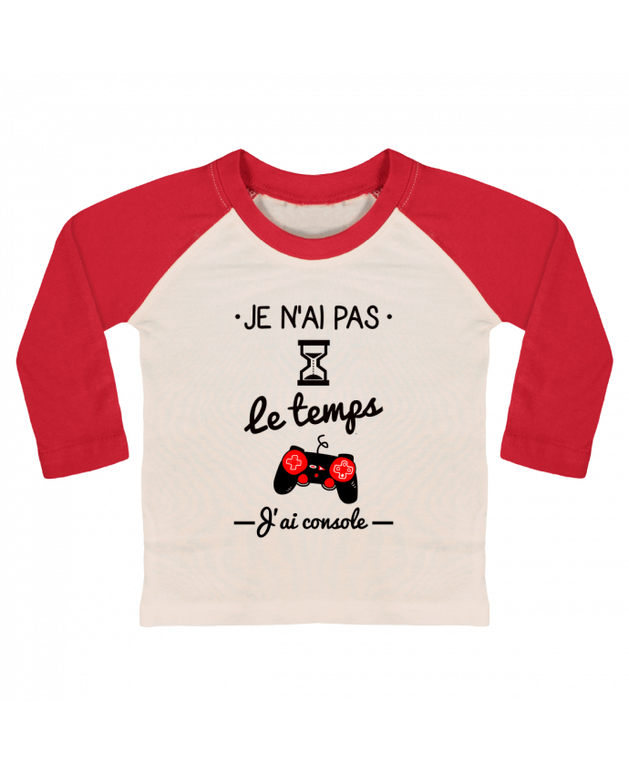 Camiseta Bebé Béisbol Manga Larga Pas le temps, j'ai console, tee shirt geek,gamer por Benichan