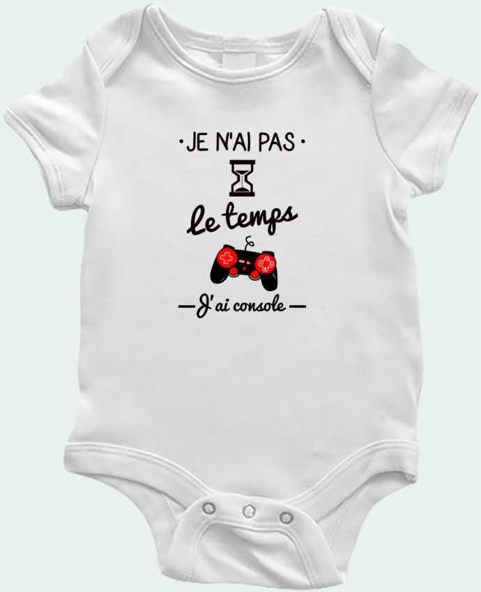 Baby Body Pas le temps, j'ai console, tee shirt geek,gamer by Benichan