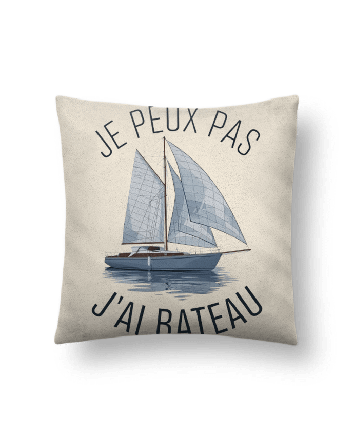 Coussin suédine je peux pas j'ai bateau par bwilfy
