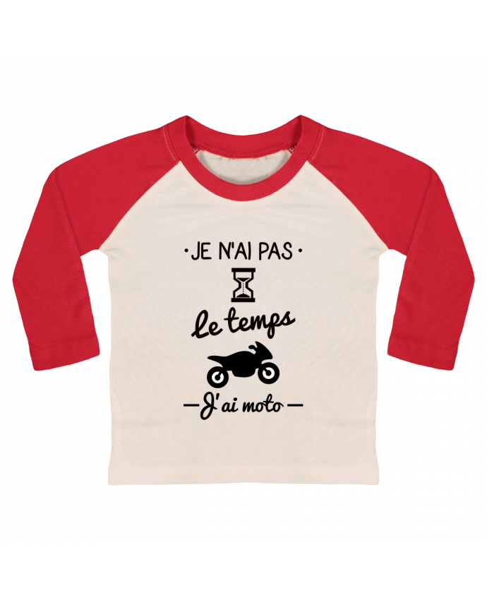 Camiseta Bebé Béisbol Manga Larga Pas le temps j'ai moto, motard por Benichan