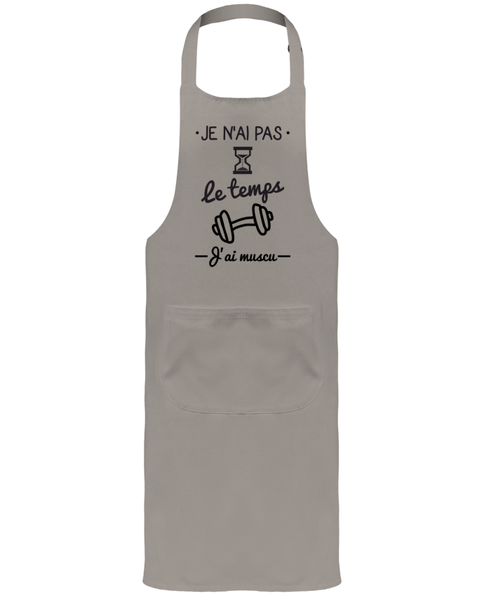 Garden or Sommelier Apron with Pocket Pas le temps, j'ai muscu, tee shirt musculation by Benichan