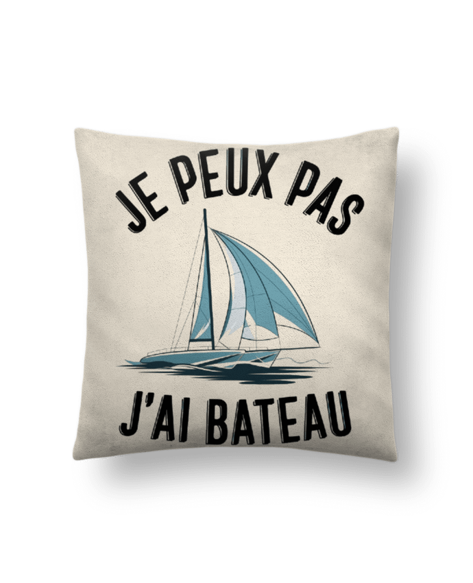 Coussin suédine je peux pas j'ai bateau par bwilfy
