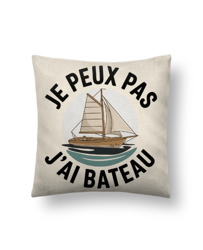 Coussin suédine je peux pas j'ai un bateau par bwilfy
