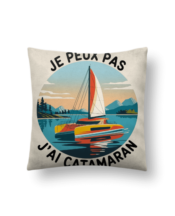 Coussin suédine je peux pas j'ai catamaran par bwilfy