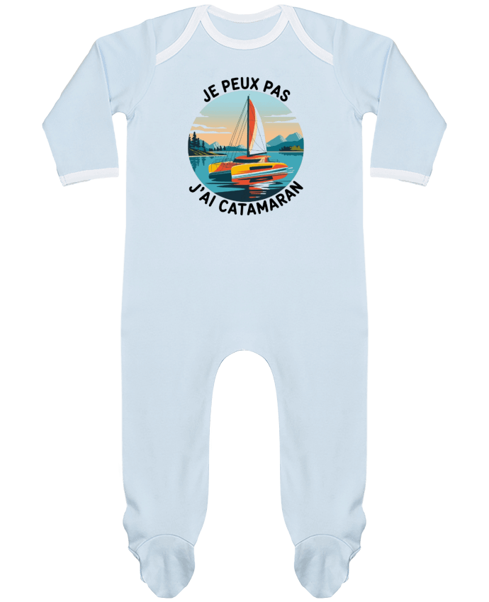 Body Pyjama Bébé je peux pas j'ai catamaran par bwilfy