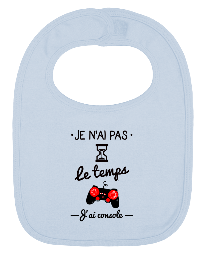 Bavoir bébé uni Pas le temps, j'ai console, tee shirt geek,gamer par Benichan