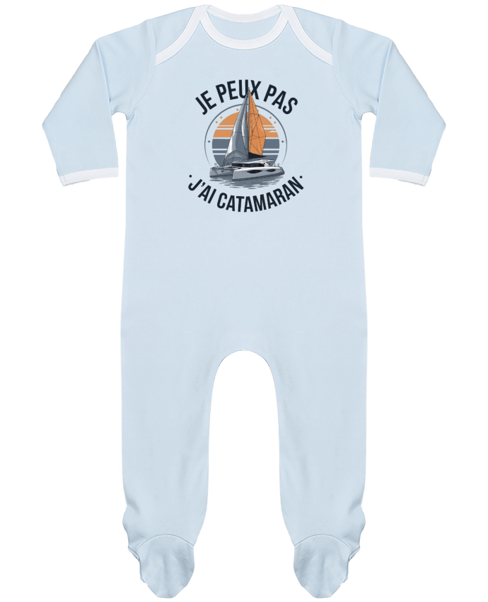 Body Pyjama Bébé je peux pas j'ai catamaran par bwilfy
