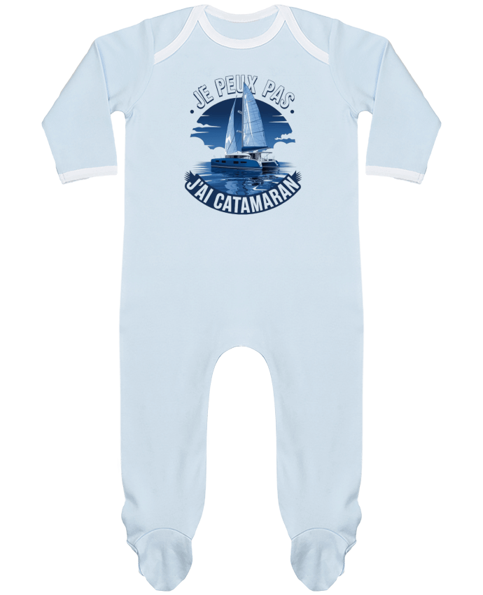 Body Pyjama Bébé je peux pas j'ai catamaran par bwilfy