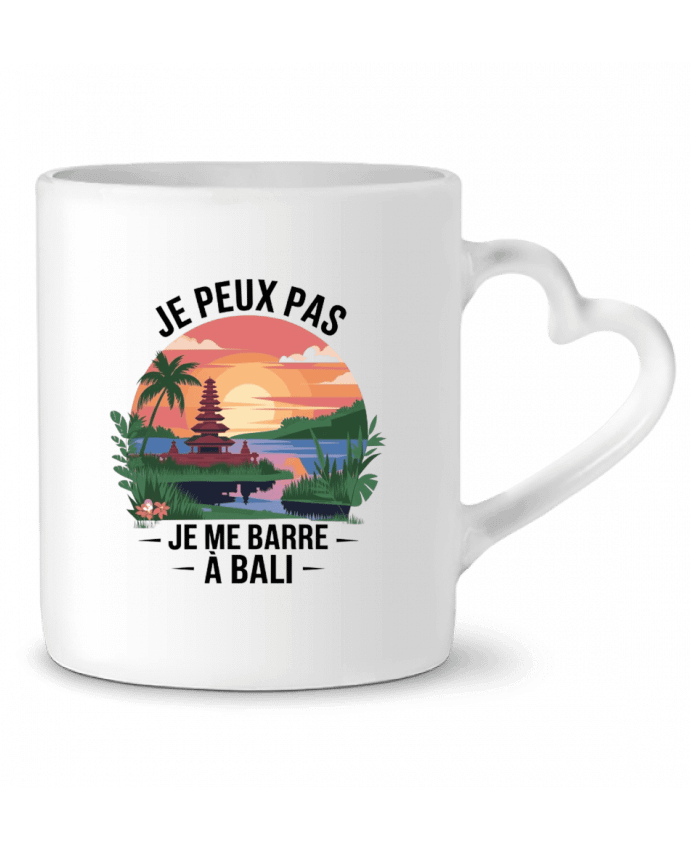 Mug coeur je peux pas je me barre a Bali par bwilfy