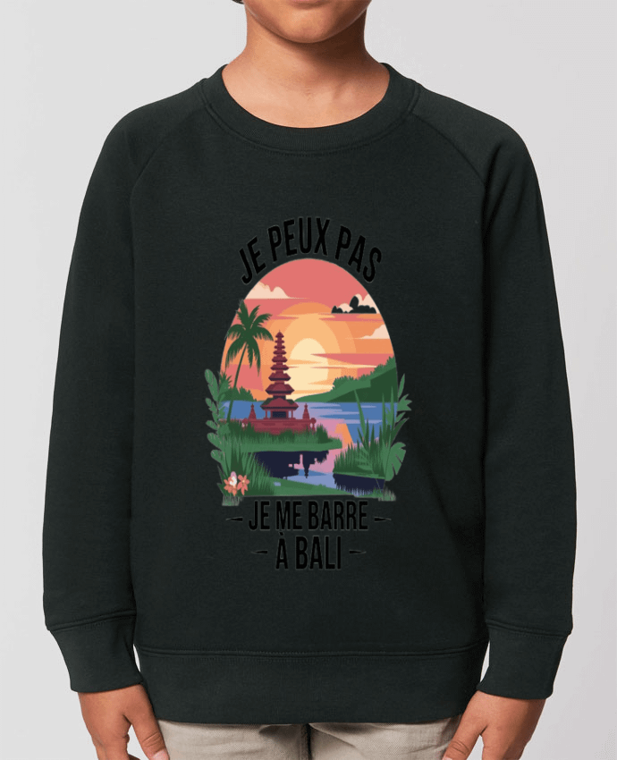 Sweat-shirt enfant je peux pas je me barre a Bali Par  bwilfy