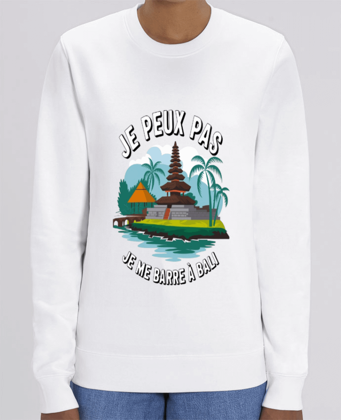 Sweat-shirt je peux pas je me barre a Bali Par bwilfy