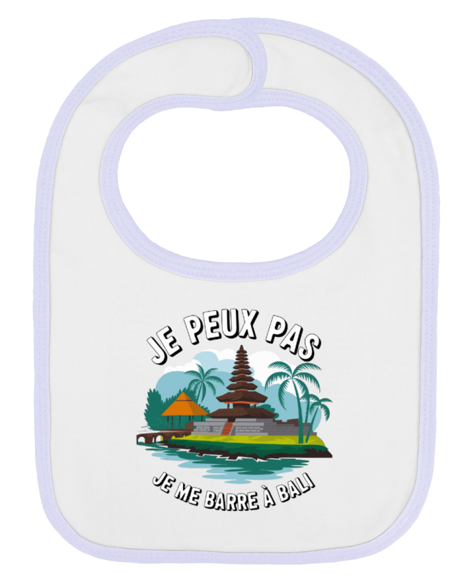 Bavoir bébé uni je peux pas je me barre a Bali par bwilfy