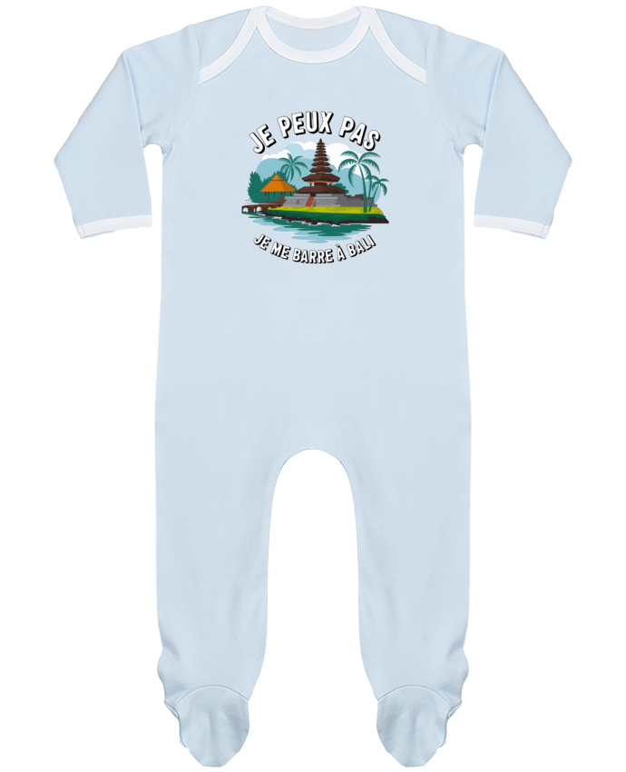 Body Pyjama Bébé je peux pas je me barre a Bali par bwilfy
