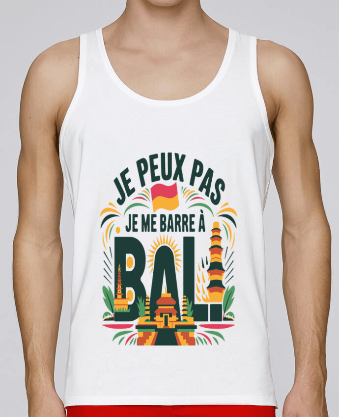 Débardeur homme je peux pas je me barre à Bali par bwilfy 100% coton bio