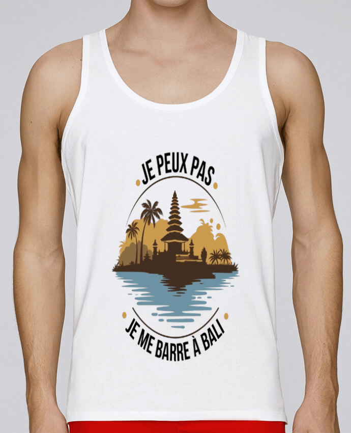 Débardeur homme je peux pas je me barre à Bali par bwilfy 100% coton bio