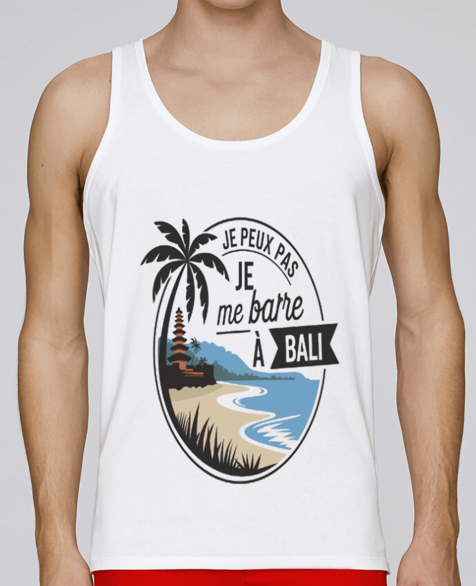 Débardeur homme je peux pas je me barre à Bali par bwilfy 100% coton bio
