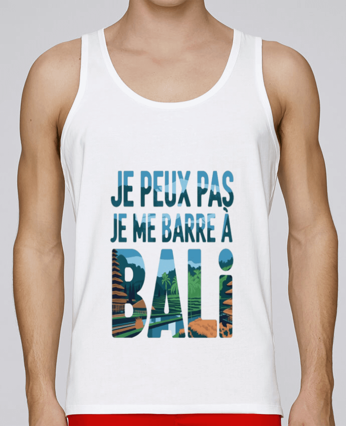 Débardeur homme je peux pas je me barre à Bali par bwilfy 100% coton bio