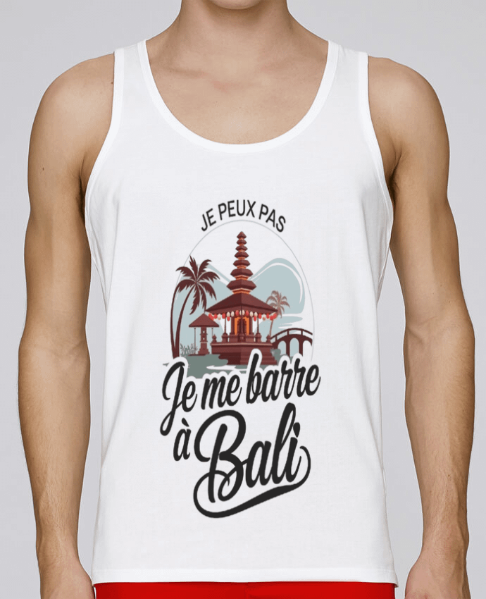 Débardeur homme je peux pas je me barre a Bali par bwilfy 100% coton bio