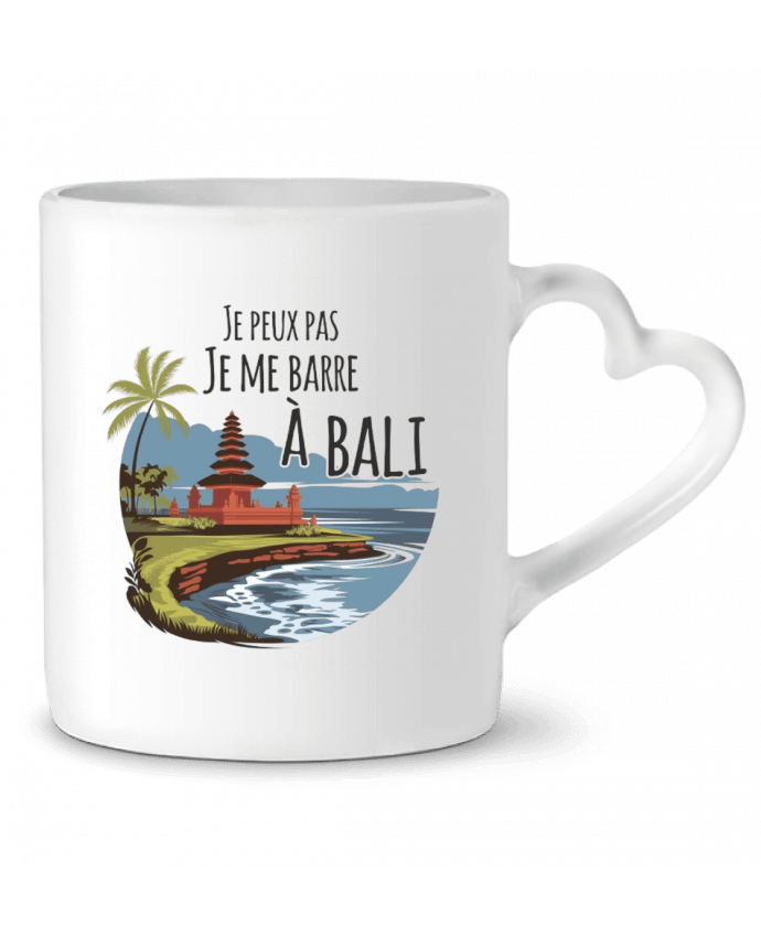 Mug coeur je peux pas je me barre a Bali par bwilfy