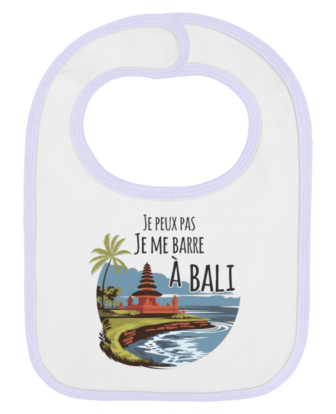 Bavoir bébé uni je peux pas je me barre a Bali par bwilfy