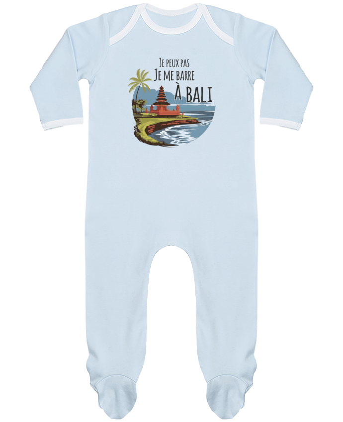 Body Pyjama Bébé je peux pas je me barre a Bali par bwilfy