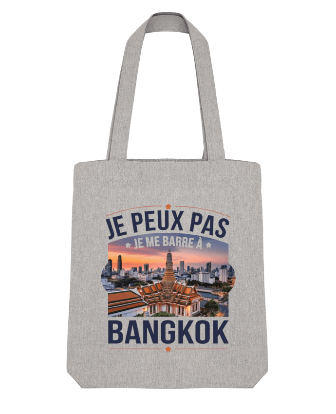 Tote Bag Stanley Stella je peux pas je me barre à Bangkok par bwilfy 