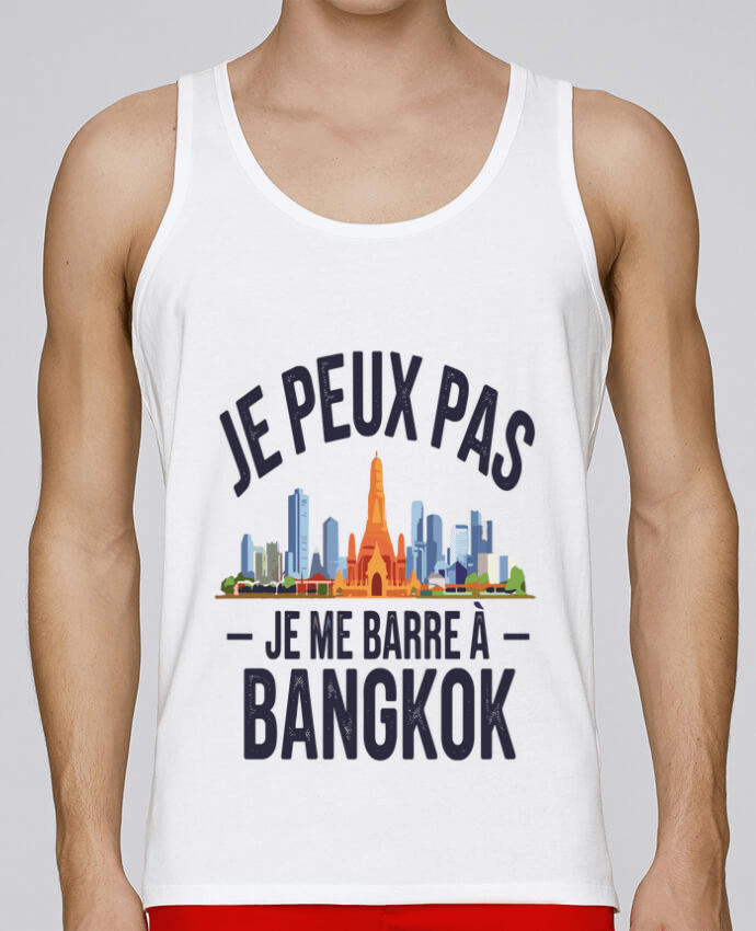 Débardeur homme je peux pas je me barre à Bangkok par bwilfy 100% coton bio