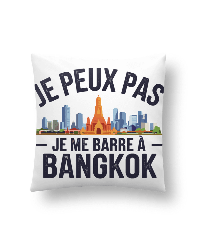 Coussin je peux pas je me barre à Bangkok par bwilfy