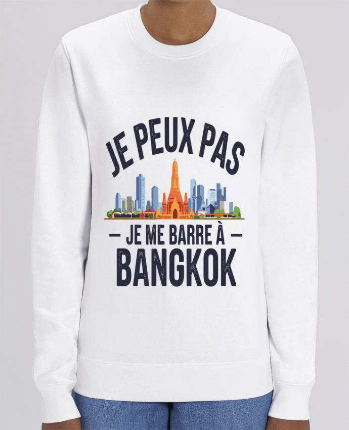Sweat-shirt je peux pas je me barre à Bangkok Par bwilfy
