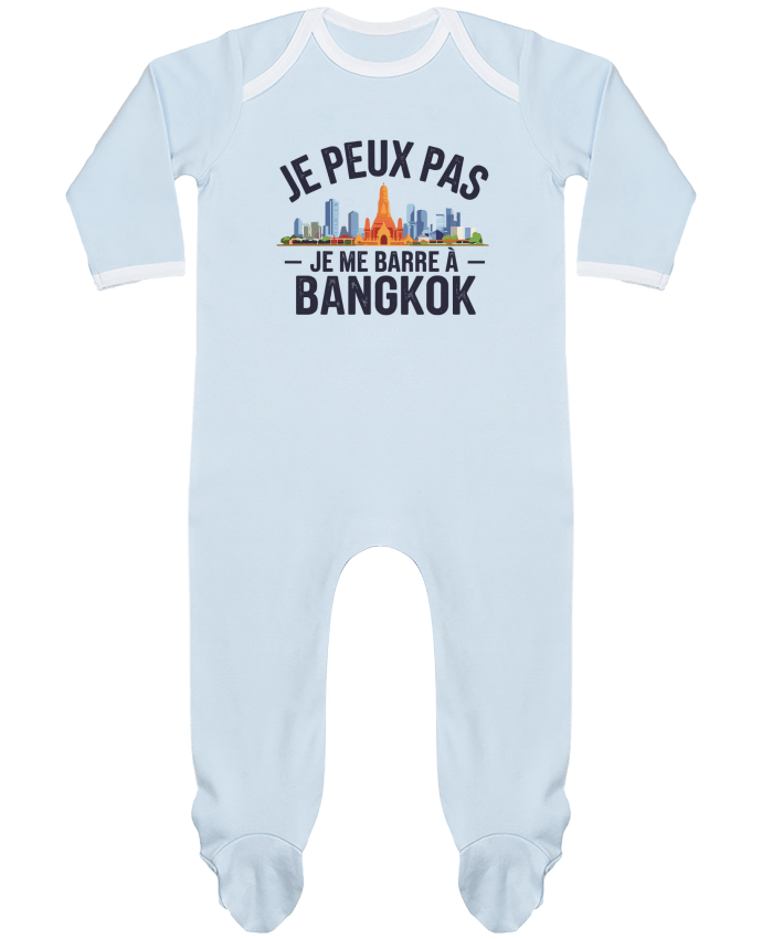 Body Pyjama Bébé je peux pas je me barre à Bangkok par bwilfy