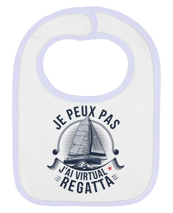 Bavoir bébé uni je peux pas j'ai virtual regatta par bwilfy