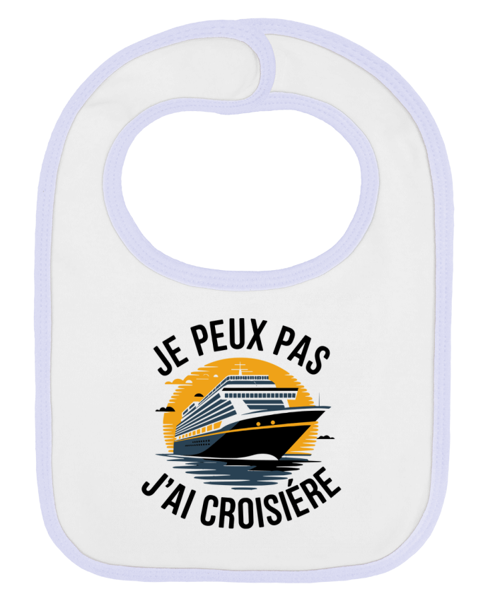 Bavoir bébé uni je peux pas j'ai croisière par bwilfy