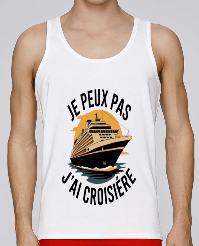Débardeur homme je peux pas j'ai croisière par bwilfy 100% coton bio