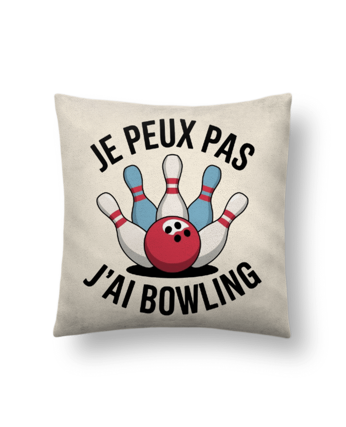 Coussin suédine je peux pas j'ai bowling par bwilfy