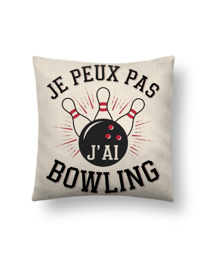 Coussin suédine je peux pas j'ai bowling par bwilfy